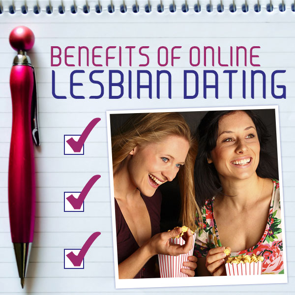 GFM-Blog-Benefits-of-Online-Lesbian-Dating-600