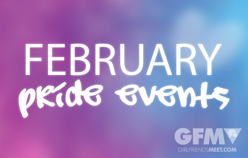 GirlfriendsMeet-February-Pride-Events-CROP