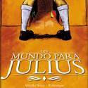 Un mundo para Julius