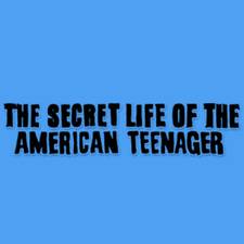 The Secret Life of the American Teenager