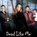 Dead Like Me