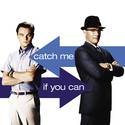 Catch Me If You Can